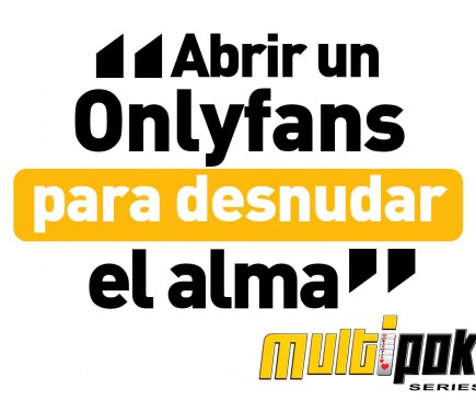 Abrir un Onlyfans para desnudar el alma... - Multipokerseries.com