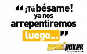 ¡Tú bésame! Ya nos arrepentiremos luego...